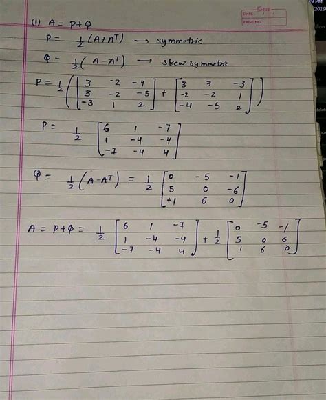 Express the following matrices as the sum of a symmetric and a skew ...