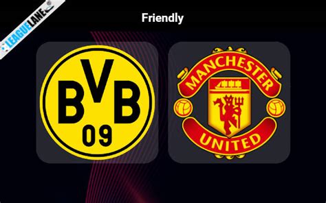 Dortmund vs Manchester United Predictions, Tips & Match Preview