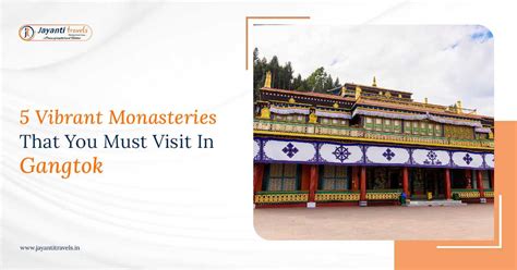 5 Vibrant Monasteries That You Must Visit In Gangtok