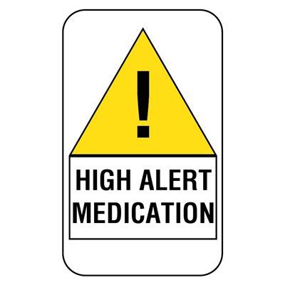 Label: High Alert Medication