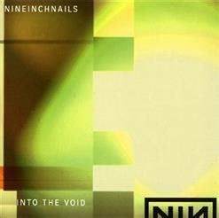 Into The Void (Promo) (1997) - Nine Inch Nails скачать в mp3 бесплатно | слушать сингл целиком ...