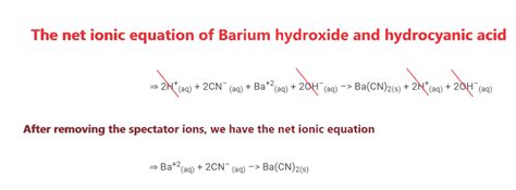 Barium hydroxide + Hydrocyanic acid (net ionic equation)? - Chemistry QnA