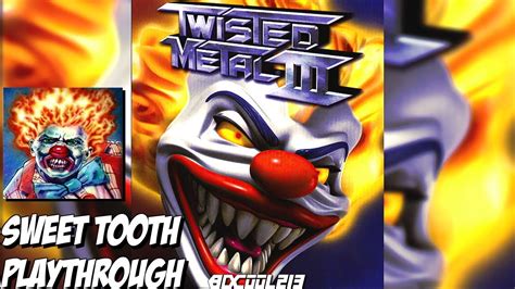 Sweet Tooth Twisted Metal 2 / Twisted Metal The Extra Twisted ...