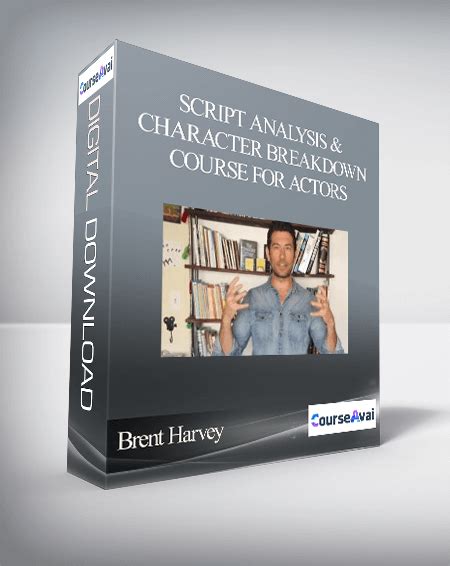 Brent Harvey - Script Analysis & Character Breakdown Course for Actors - WSO.lib