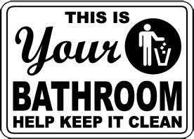 Bathroom Etiquette Signs - Large Selection, Ships Fast