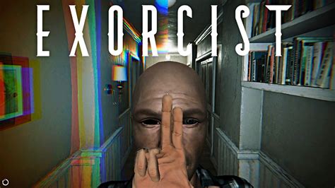 Exorcist - Full Game Exclusive Early Walkthroguh (Psychological Horror ...