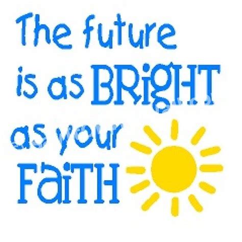 Bright Future Quotes. QuotesGram