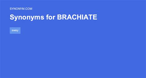 Another word for BRACHIATE > Synonyms & Antonyms