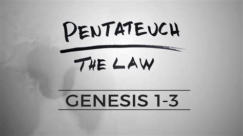 Pentateuch :: Genesis 1-3 - YouTube