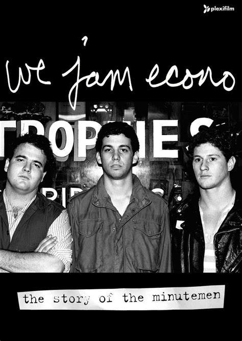 140: "We Jam Econo: The Story of the Minutemen" Director: Tim Irwin ...