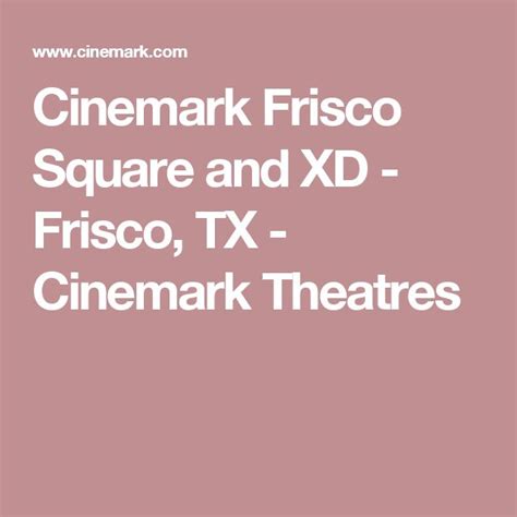 Cinemark Frisco Square and XD - Frisco, TX - Cinemark Theatres | Frisco ...