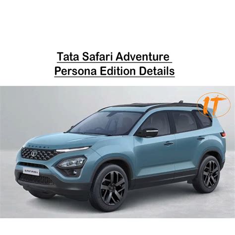 Tata Safari Adventure Persona Edition Details