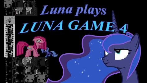 Luna plays Luna Game 4 - YouTube