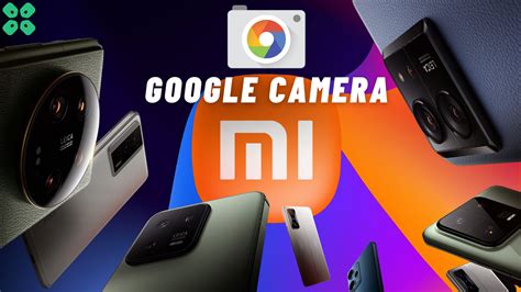 Download Google Camera for All Xiaomi Phones Gcam Port APK