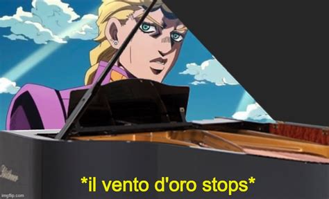 *giorno's theme stops abruptly* - Imgflip