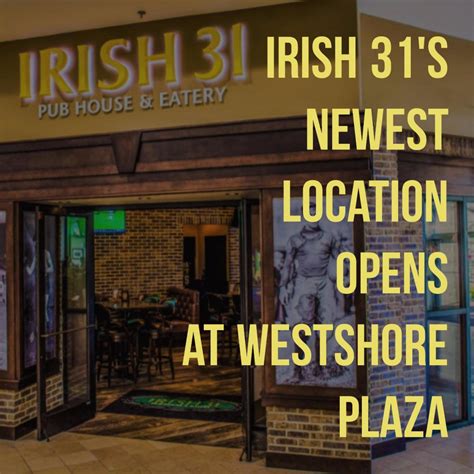 Irish 31's Newest Location Opens at WestShore Plaza