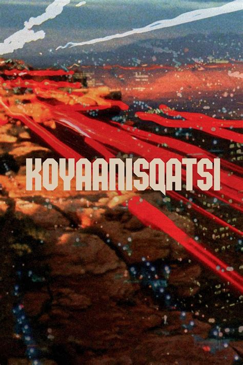 Koyaanisqatsi (1982)