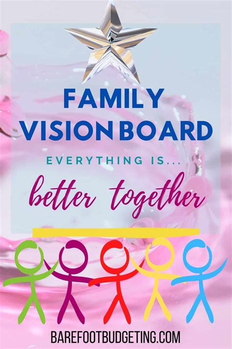 5 Feel Good Reasons to Create a Family Vision Board - Barefoot Budgeting