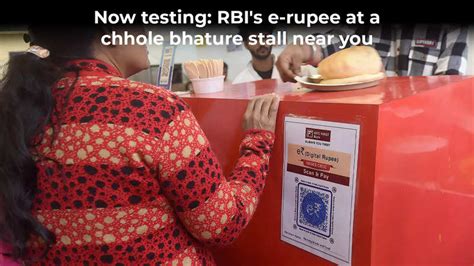 Now testing: RBI's e-rupee at a chhole bhature stall near you | India News - Times of India