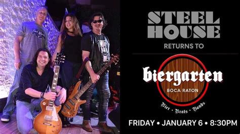 SteelHouse Returns To Rock Biergarten Boca Raton!, Biergarten Boca ...