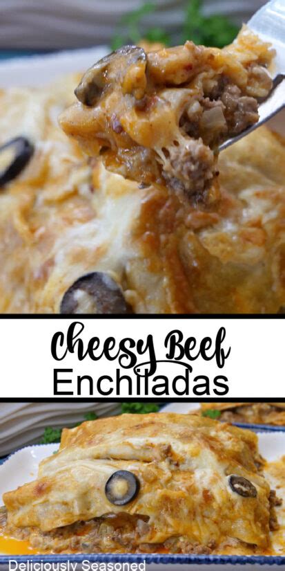 Cheesy Beef Enchiladas - Deliciously Seasoned