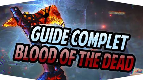 [BO4] ZOMBIES GUIDE COMPLET DE BLOOD OF THE DEAD - YouTube