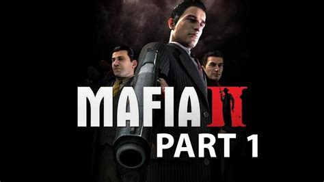 Mafia 2 Walkthrough Part 1 - INTRO / PROLOGUE (60fps PC Gameplay) #Mafia2 #MafiaII - YouTube