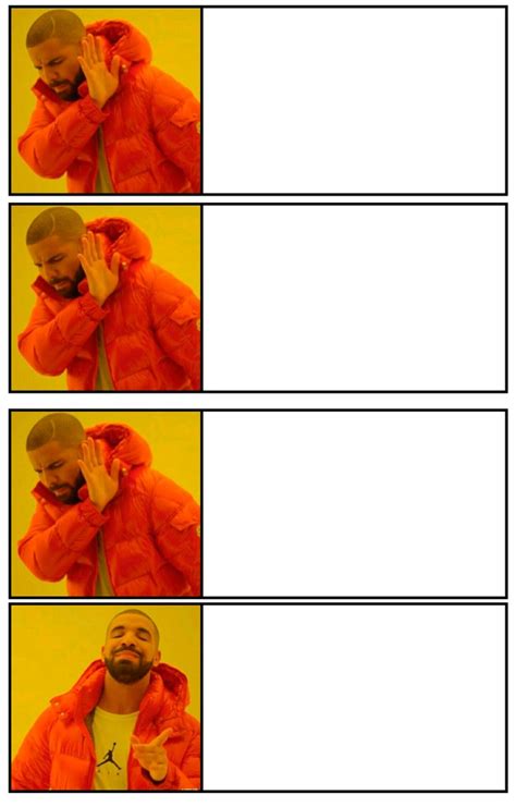 "drake" Meme Templates - Imgflip