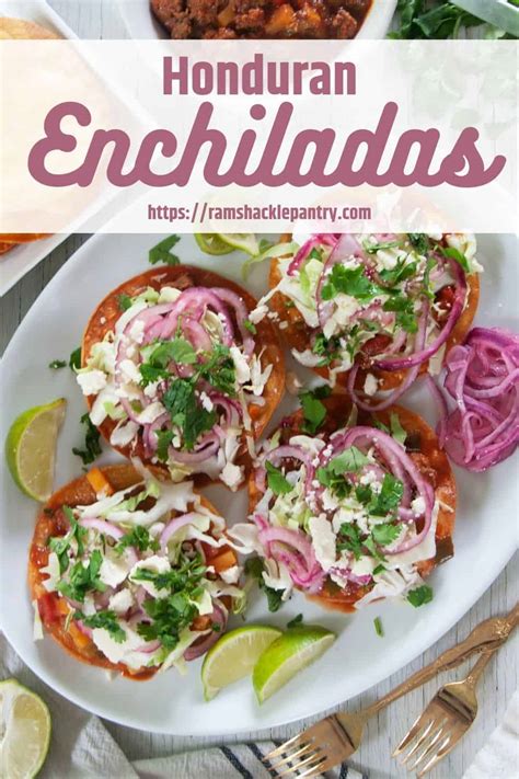 Honduran Enchiladas Recipe - Ramshackle Pantry