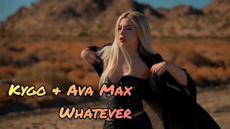 Kygo & Ava Max - Whatever (Lyrics) - YouTube