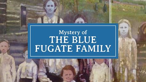 Mystery of the Fugate Family: The Blue People of Kentucky - YouTube