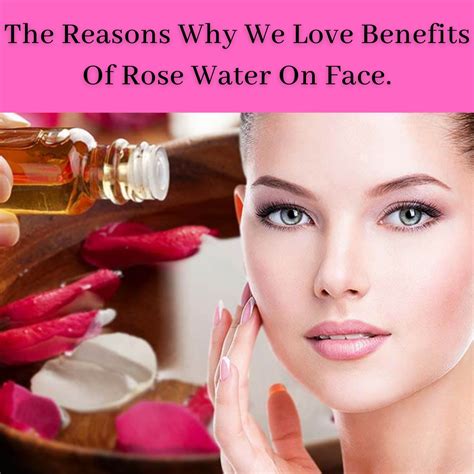 The Reasons Why We Love Benefits Of Rose Water On Face. in 2021 | Rose ...