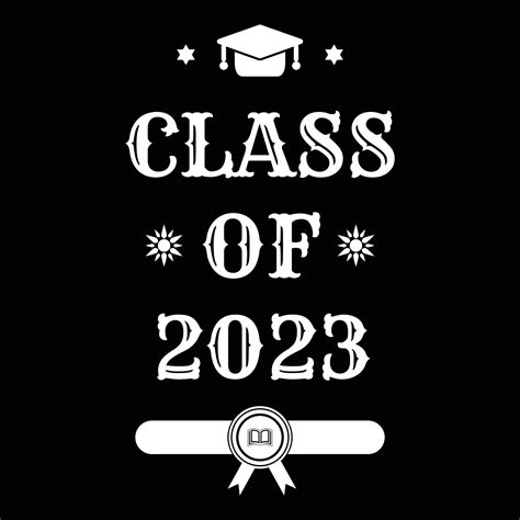 CLASS OF 2023. Graduation logo for high school, college graduate. Template for graduation design ...