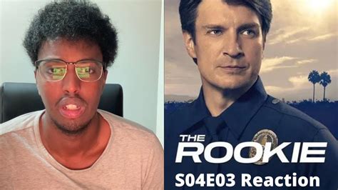 The Rookie S04E03 Reaction - YouTube