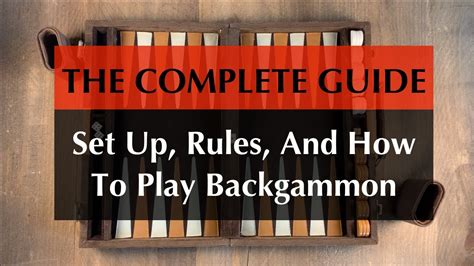 Complete Guide to Backgammon: set up, rules, and how to play - BackgammonHQ