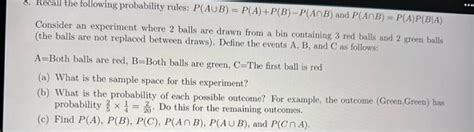 Solved Consider an experiment where 2 balls are drawn from a | Chegg.com