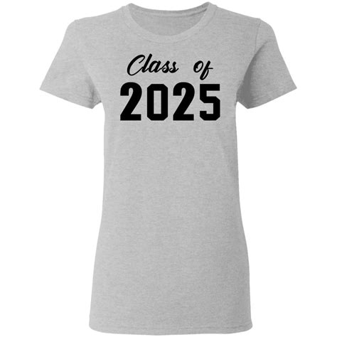 Class of 2025 shirt, sweatshirt, hoodie