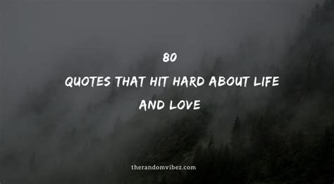 80 Quotes That Hit Hard About Life and Love