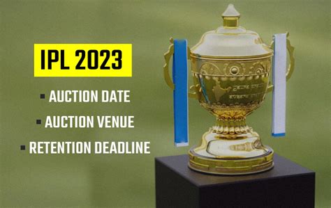 BCCI announces IPL 2023 Auction Date, Venue, Retention Deadline & More