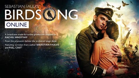 New production of Birdsong to stream exclusively online | girlonfilms.net