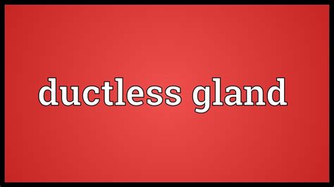 Ductless gland Meaning - YouTube