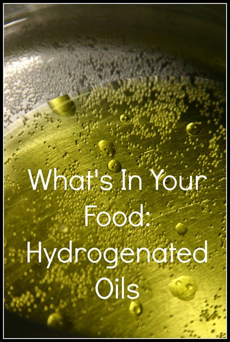 What's In Your Food: Hydrogenated Oils