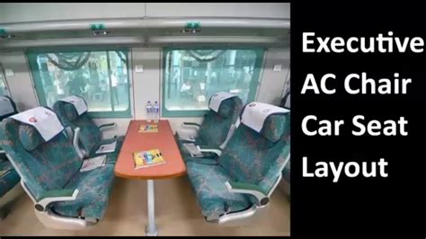 Executive AC Chair Car(EC) Seats in Train, Layout of Coach, seating ...