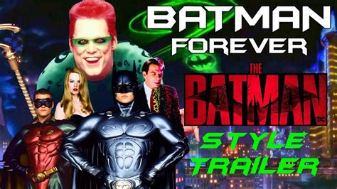 Batman Forever The Batman Style Trailer - YouTube