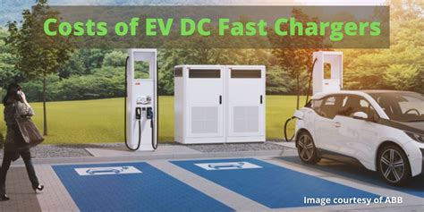 What You Need to Know About EV DC Fast Charger Costs - EV Safe Charge