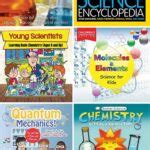 Chemistry Books Kids will Love