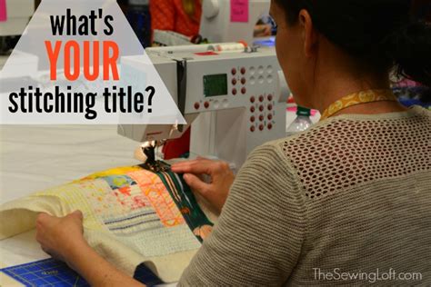 What's your stitching title? - The Sewing Loft