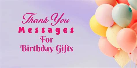 30+ Thank You Messages for Birthday Gift