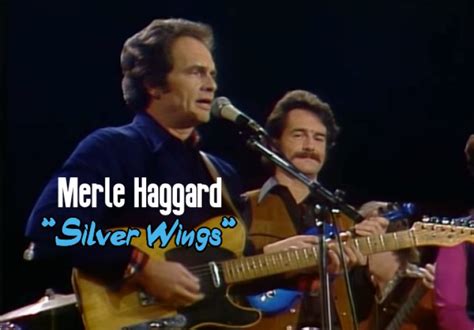 Merle Haggard "Silver Wings" Live from Austin, Texas