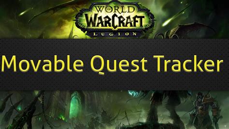 Movable Quest Tracker (WoW addon) - YouTube